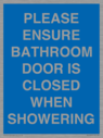 please-ensure-bathroom-door-is-closed-when-showering~